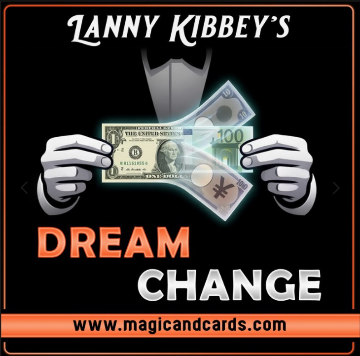 [170][money tricks, video]Dream Change by Lanny Kibbey