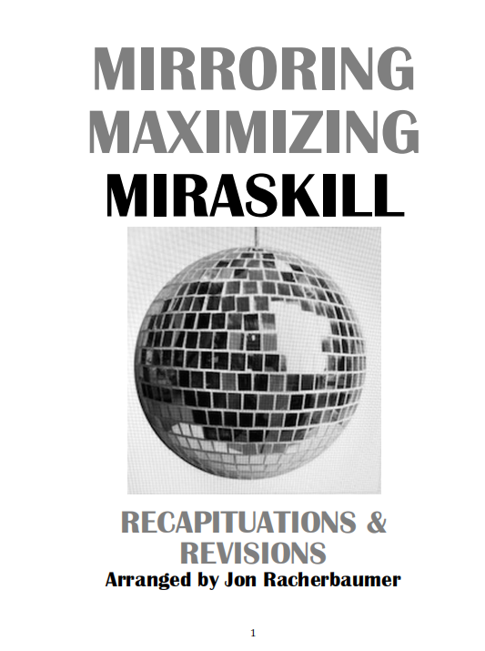 [252][card tricks, pdf]Mirroring Maximizing Miraskill by Jon Racherbaumer