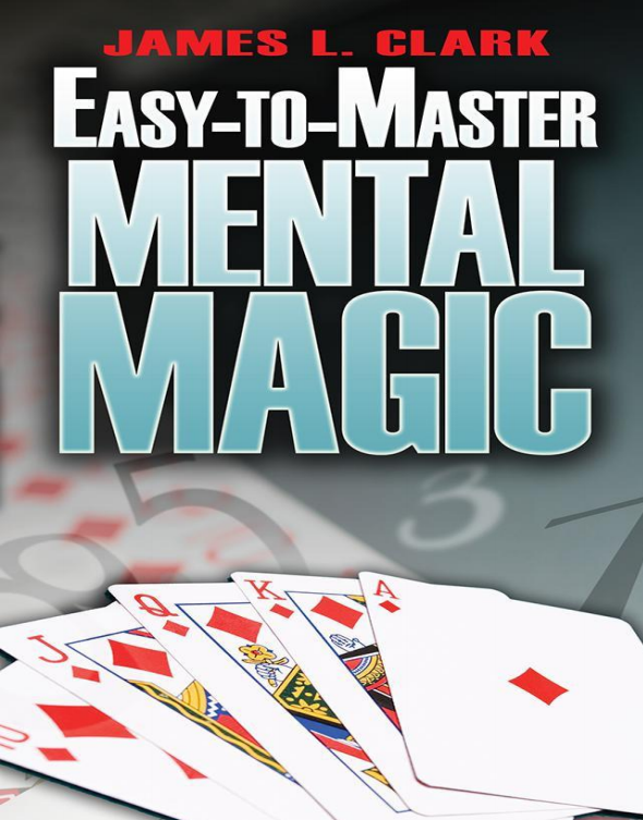 [285]Easy-to-Master Mental Magic by James L. Clark[mentalism, pdf]