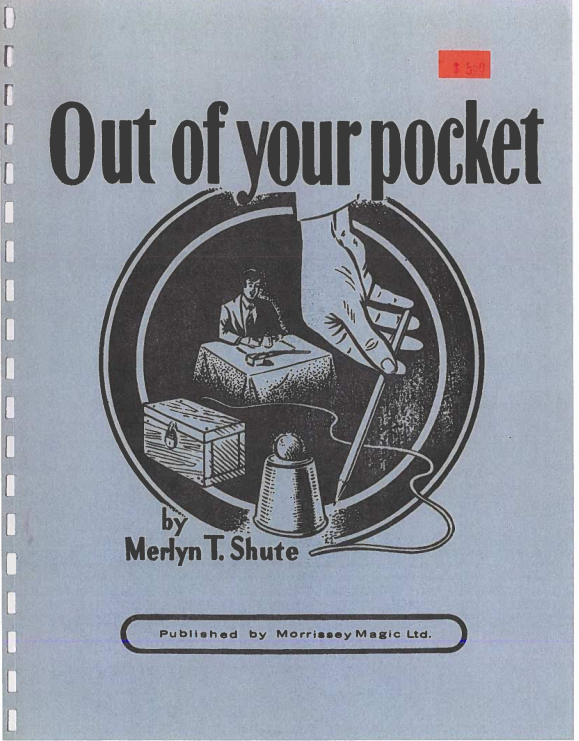 [291]Out of Your Pocket by Merlyn T. Shute[close-up tricks, pdf]