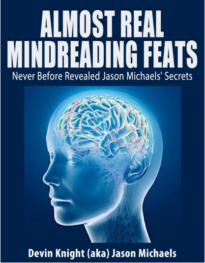 【315】Almost Real Mindreading Feats by Devin Knight【mentalism，PDF】