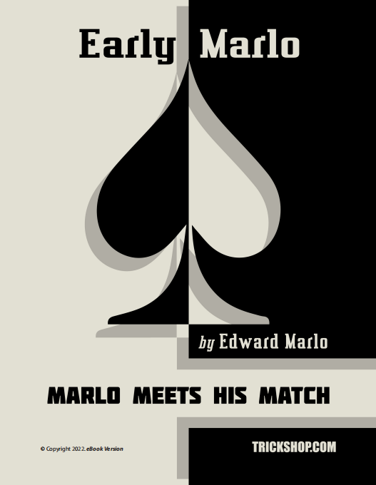 【324】Marlo Meets His Match by Edward Marlo【card tricks，PDF】