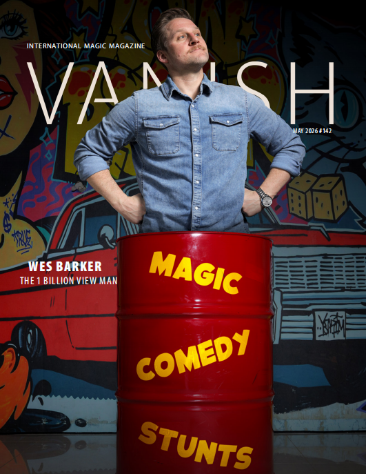 【345】Vanish Magic Magazine #142 May 2026【magazine,PDF】 【345】Vanish Magic Magazine #142 May 2026【magazine,PDF】