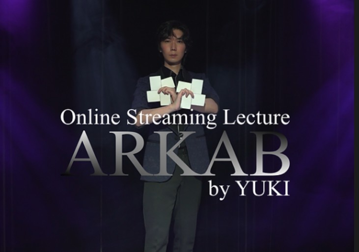 [347]arkab by yuki 【stage magic，video】