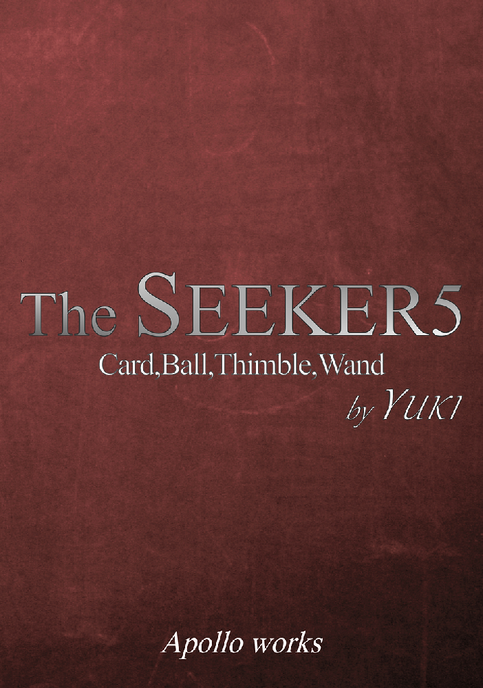 【350】The SEEKER 5 by Yuki Iwane / Card, Ball, Thimble, Wand Lecture【stage magic,video】 【350】The SEEKER 5 by Yuki Iwane / Card, Ball, Thimble, Wand Lecture【stage magic,video】