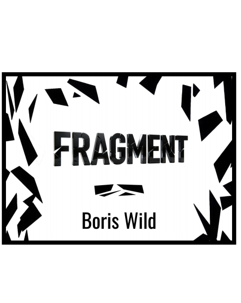 【369】Fragment by Boris Wild【card tricks,PDF】(French) 【369】Fragment by Boris Wild【card tricks,PDF】(French)
